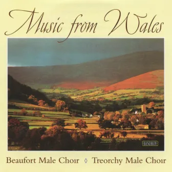 Music From Wales by Beaufort Male Choir