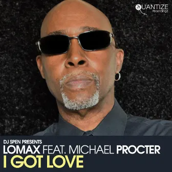 I Got Love by Lomax (CH)