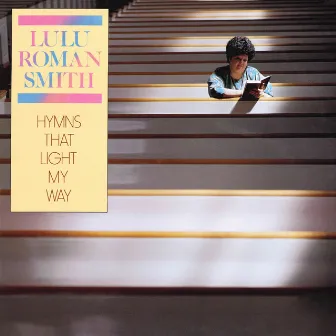 Hymns That Light My Way by Lulu Roman