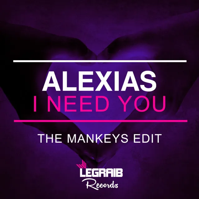 I Need You - The Mankeys Edit