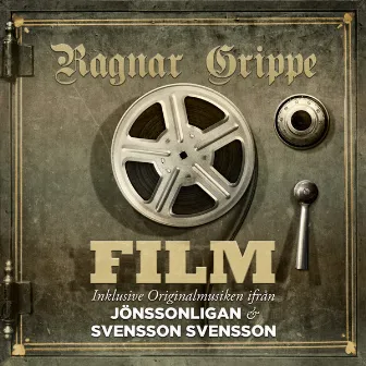 FILM by Ragnar Grippe