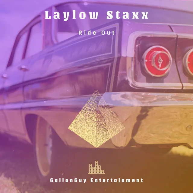 Laylow Staxx ~ Ride Out