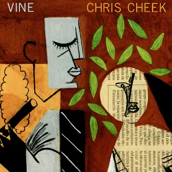 Vine by Chris Cheek