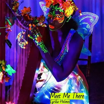 Meet Me There by Lyrika Holmes