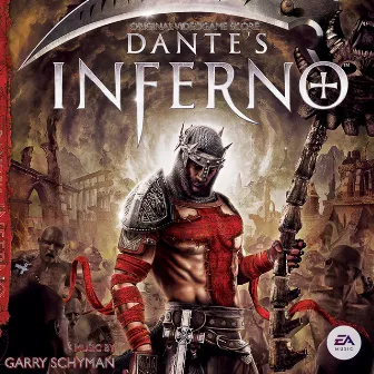 Dante's Inferno (Original Soundtrack) by Garry Schyman