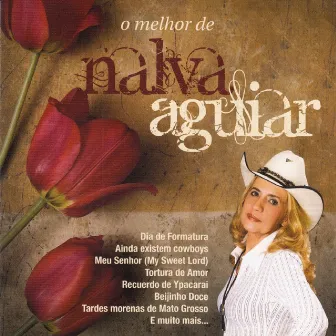 O Melhor de Nalva Aguiar by Nalva Aguiar