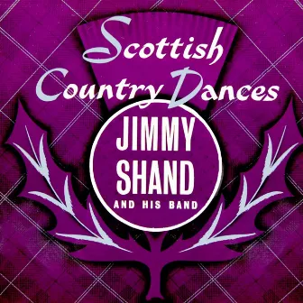 Scottish Country Dances by Jimmy Shand And His Band