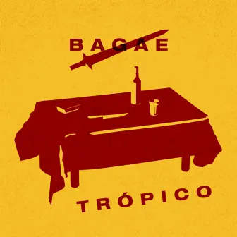 Trópico by Bagae