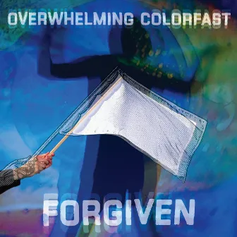 Forgiven by Overwhelming Colorfast