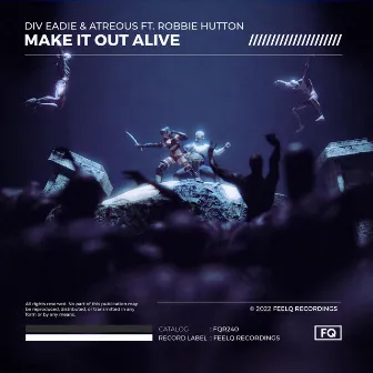 Make It Out Alive by Div Eadie