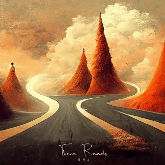 Three Roads by BHz