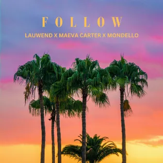 Follow by Maeva Carter