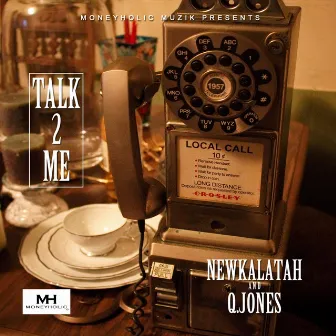 Talk 2 Me by Q Jones