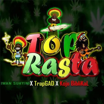 Top Rasta by Iwan Suhyini