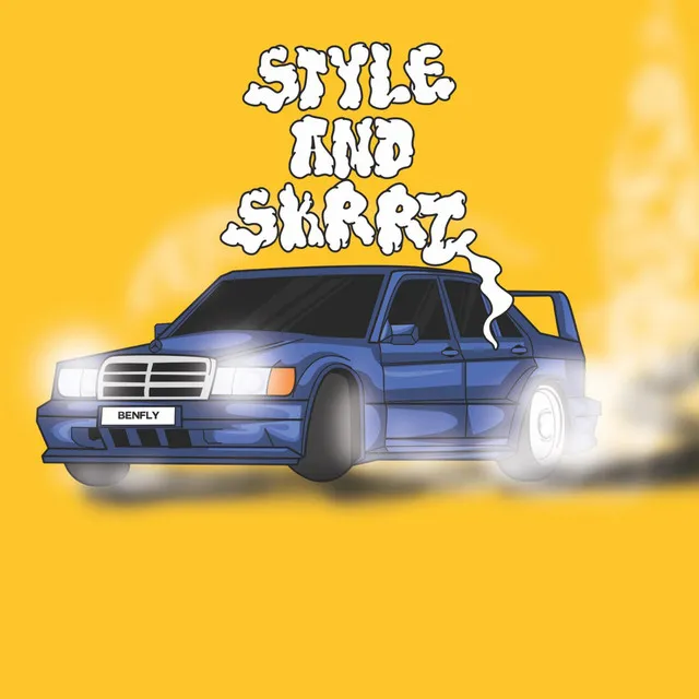 Style and Skrrt