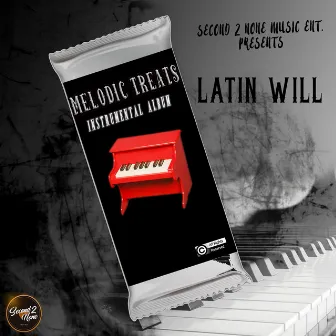 Melodic Treats (Instrumental) by Latin Will