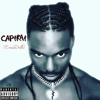 CAPIRAI (Emo Drill) by Lil Homie Witda Sauce