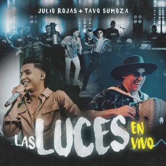 Las Luces (En Vivo) by Julio Rojas