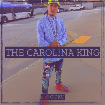 The Carolina King by 438 Goku