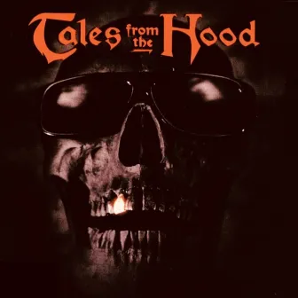 Tales From The Hood by Domino