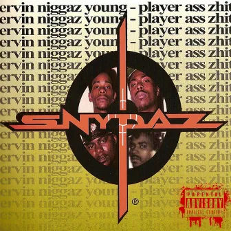 Servin Niggaz Young Player Ass Zhit by Chilla