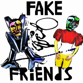 Fake Friends by G-POL