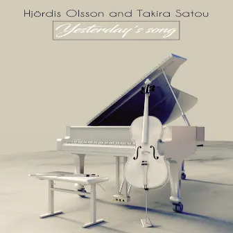 Yesterday's Song (Cello) by Hjördis Olsson