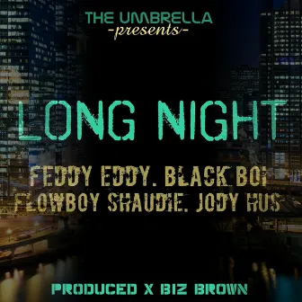 Long Night (feat. Black Boi) by Jody Hus