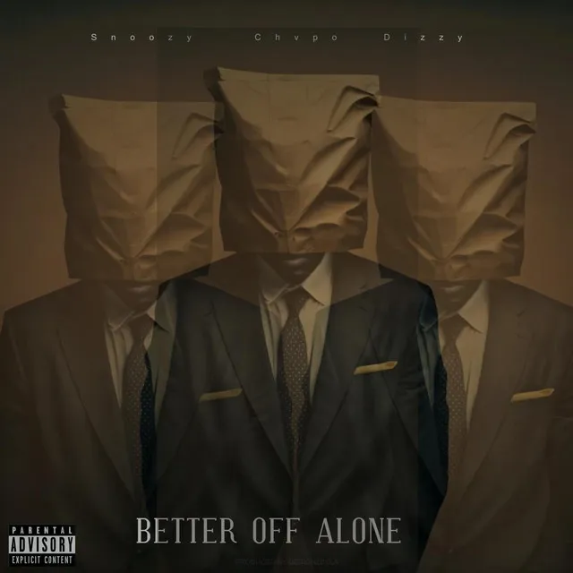 Better Off Alone