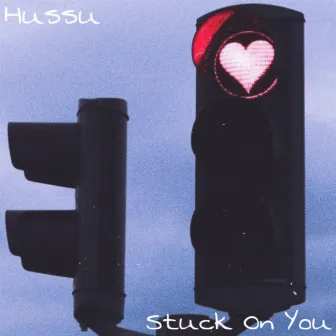 Stuck On You by Hussu