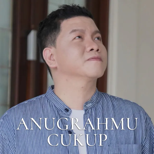 Anugrah-Mu Cukup