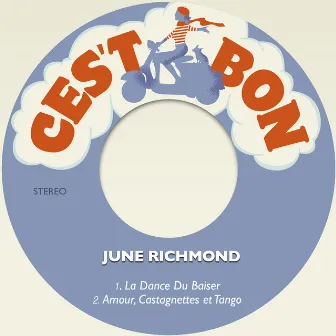 La Dance Du Baiser / Amour, Castagnettes et Tango by June Richmond