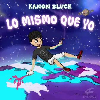 Lo mismo que yo by Kanon Blvck