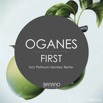 First by Oganes