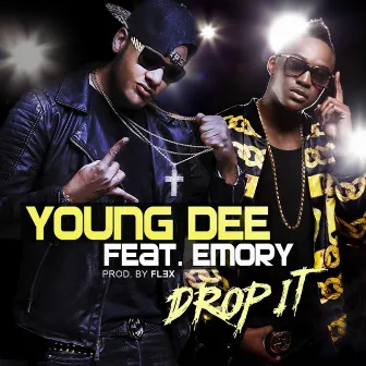 Drop It (feat. Emory) by Young Dee