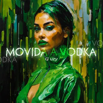 Movida a Vodka by G Uzy