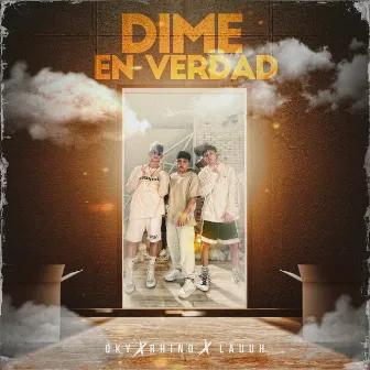 Dime en Verdad by OKY