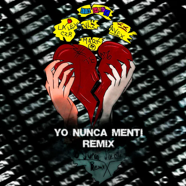 Yo Nunca Menti - Remix