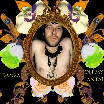 Oh My Lanta by Danza