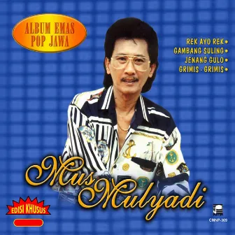 Album Emas Pop Jawa Mus Mulyadi by Mus Mulyadi