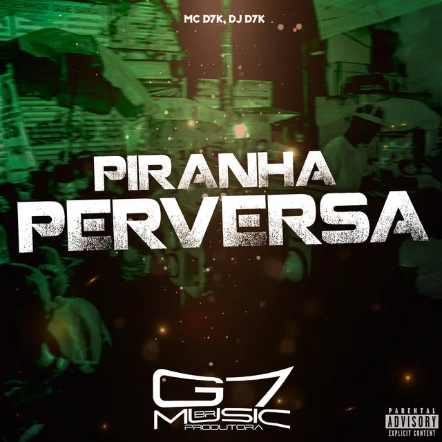 Piranha Perversa