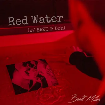 Red Water by Brett Miller