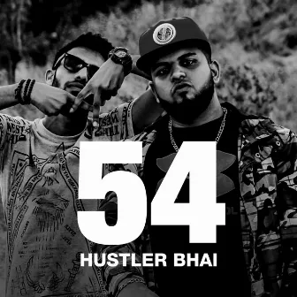 54 by Hustler Bhai