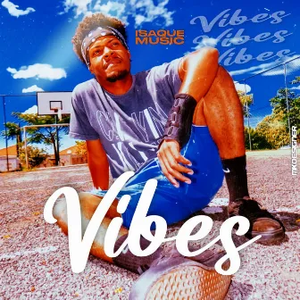 Vibes by Isaque Music