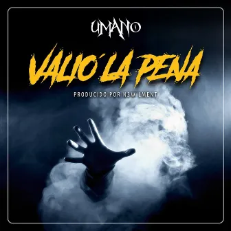 Valió la Pena by Umano