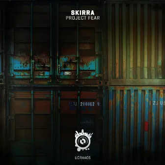 Project Fear [Album] by SKiRRA