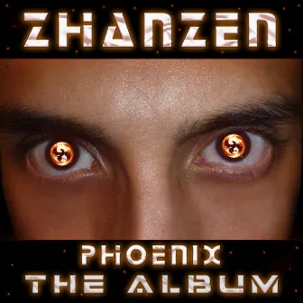 Phoenix (The Album) by Zhanzen