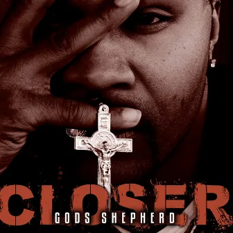 Closer by God's Shepherd