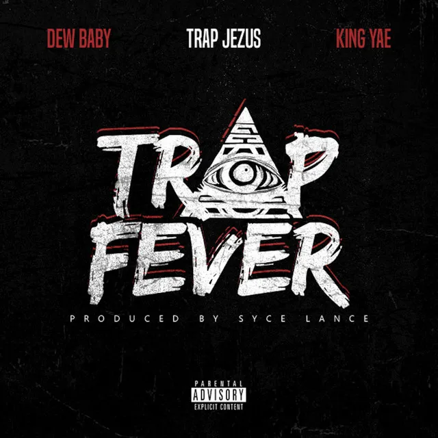 Trap Fever