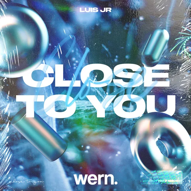 Close To You